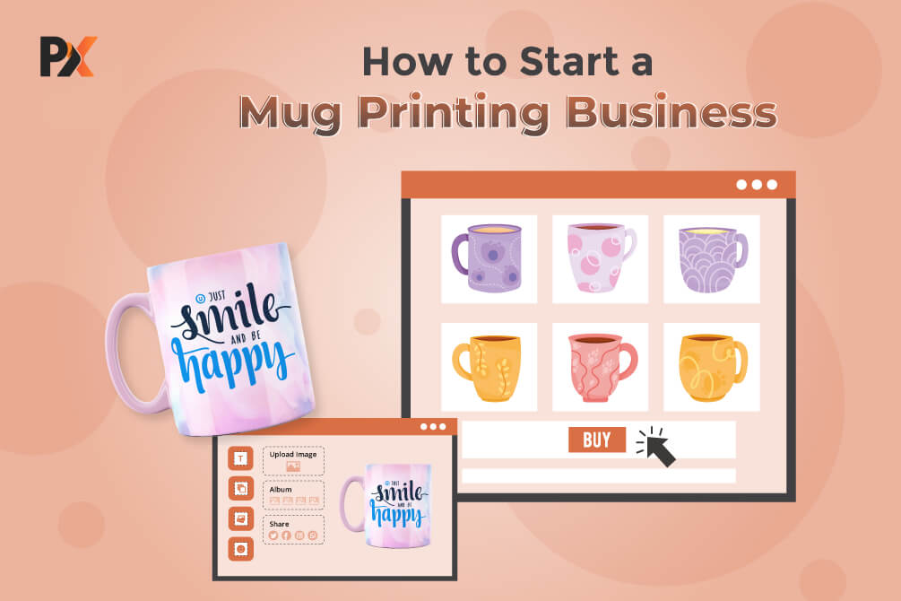 How to Start a Mug Printing Business